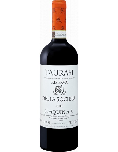 Вино Joaquin, "Della Societa" Taurasi DOCG Riserva, 2009